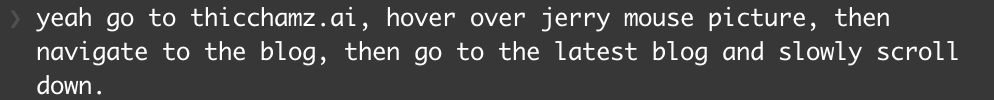 Prompt: yeah go to thicchamz.ai, hover over jerry mouse picture, then navigate to the blog, then go to the latest blog and slowly scroll down.